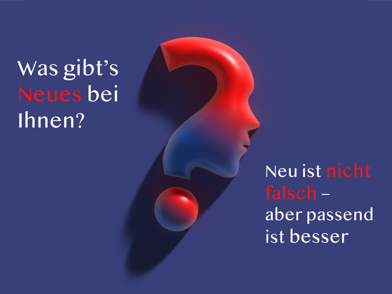 “Quoi de neuf chez vous ?”